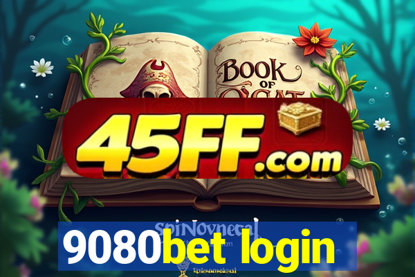9080bet login